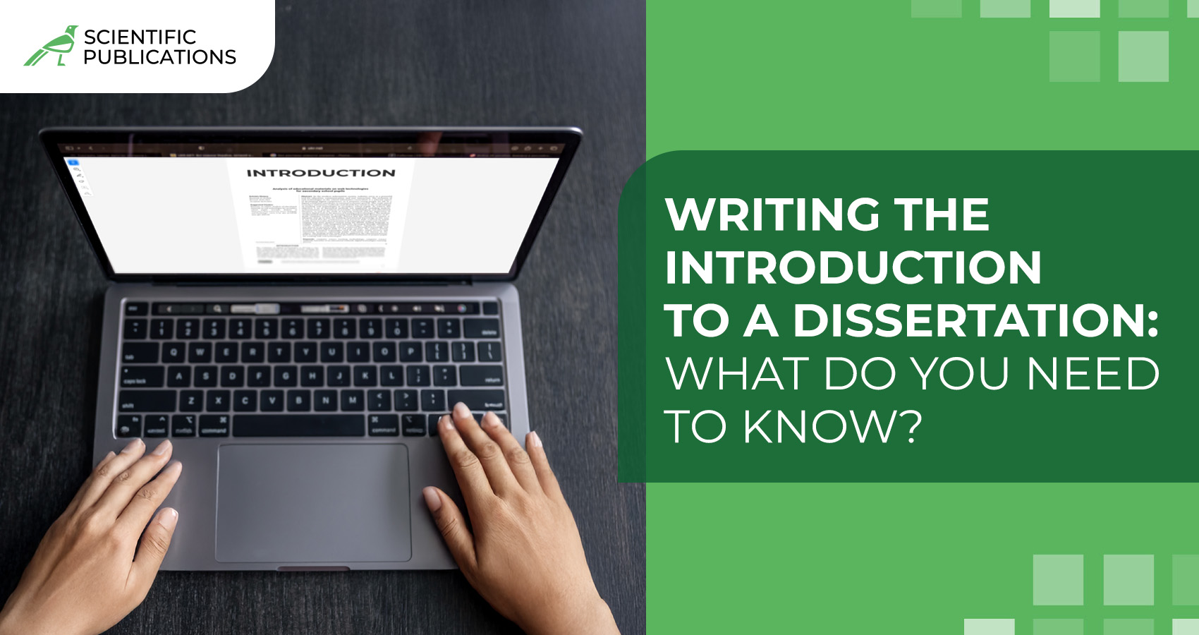 Writing the introduction to a dissertation: what do you need to know?