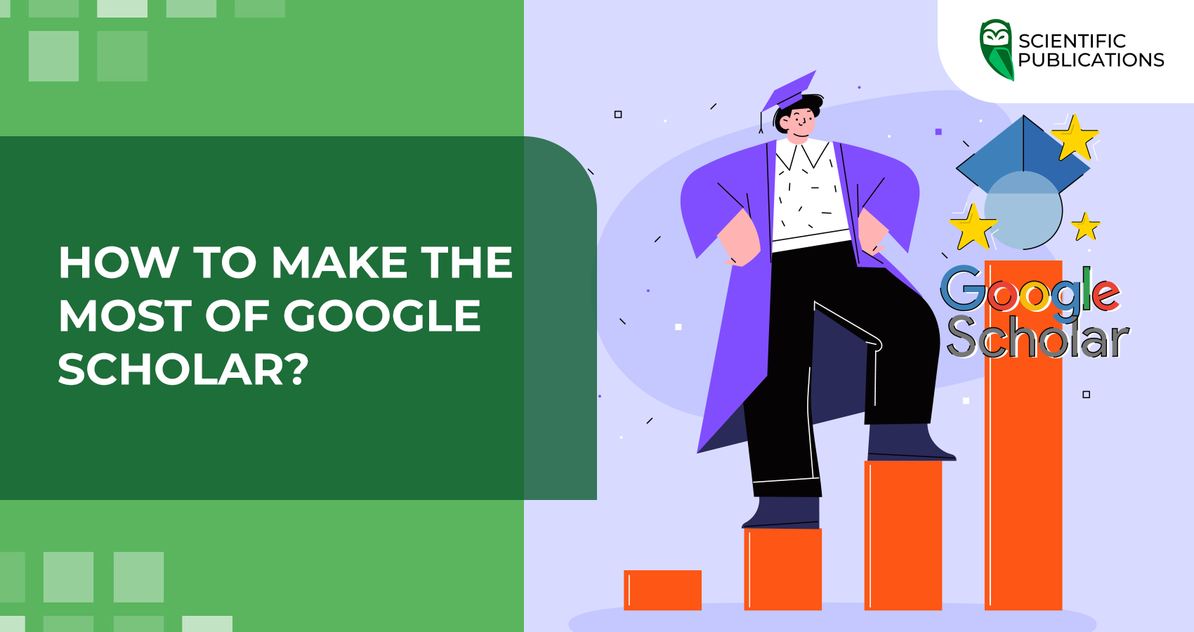 How to make the most of Google Scholar?