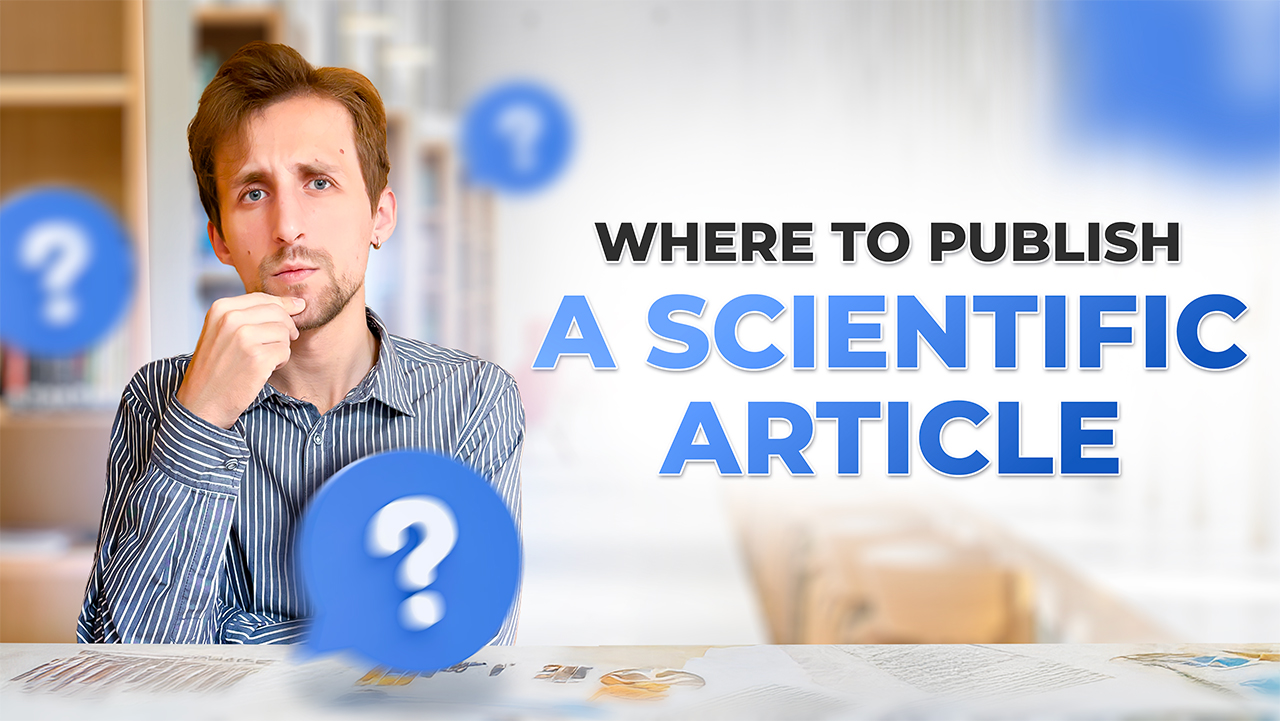 How to choose a journal for the publication of a scientific article? 
