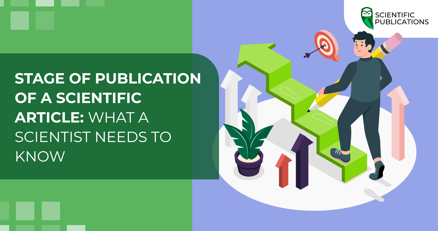 Stage of publication of a scientific article: what a scientist needs to know