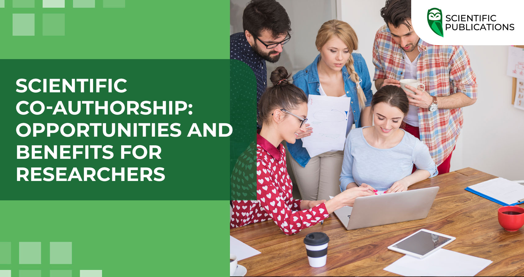 Scientific co-authorship: opportunities and benefits for researchers