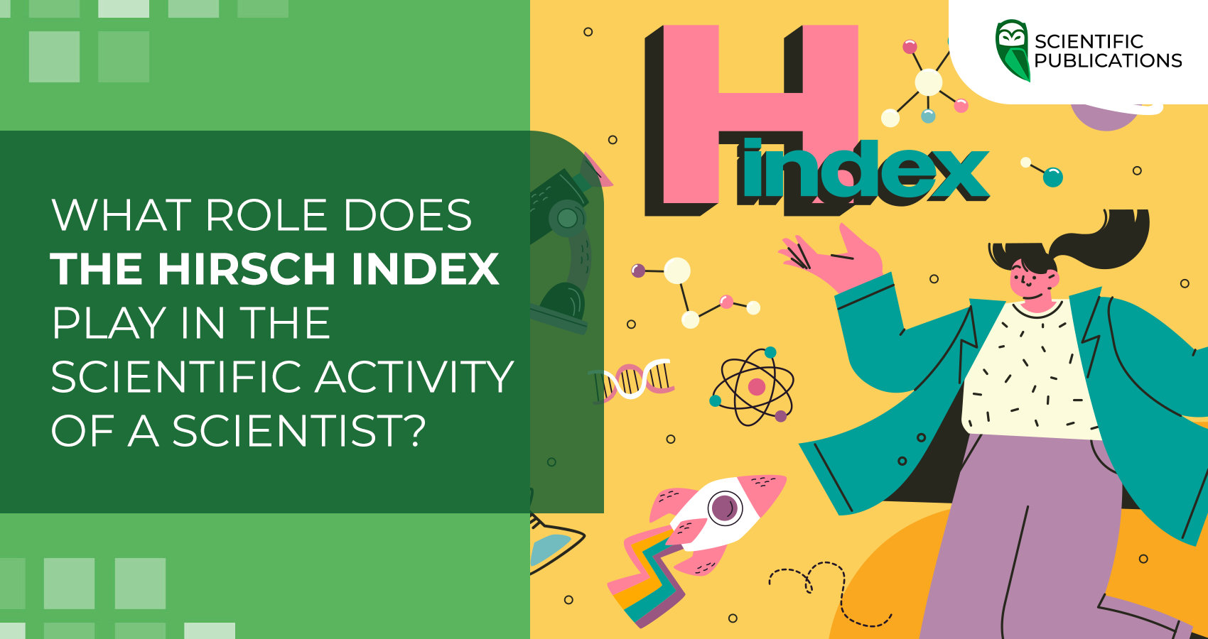 What role does the Hirsch index play in the scientific activity of a scientist?