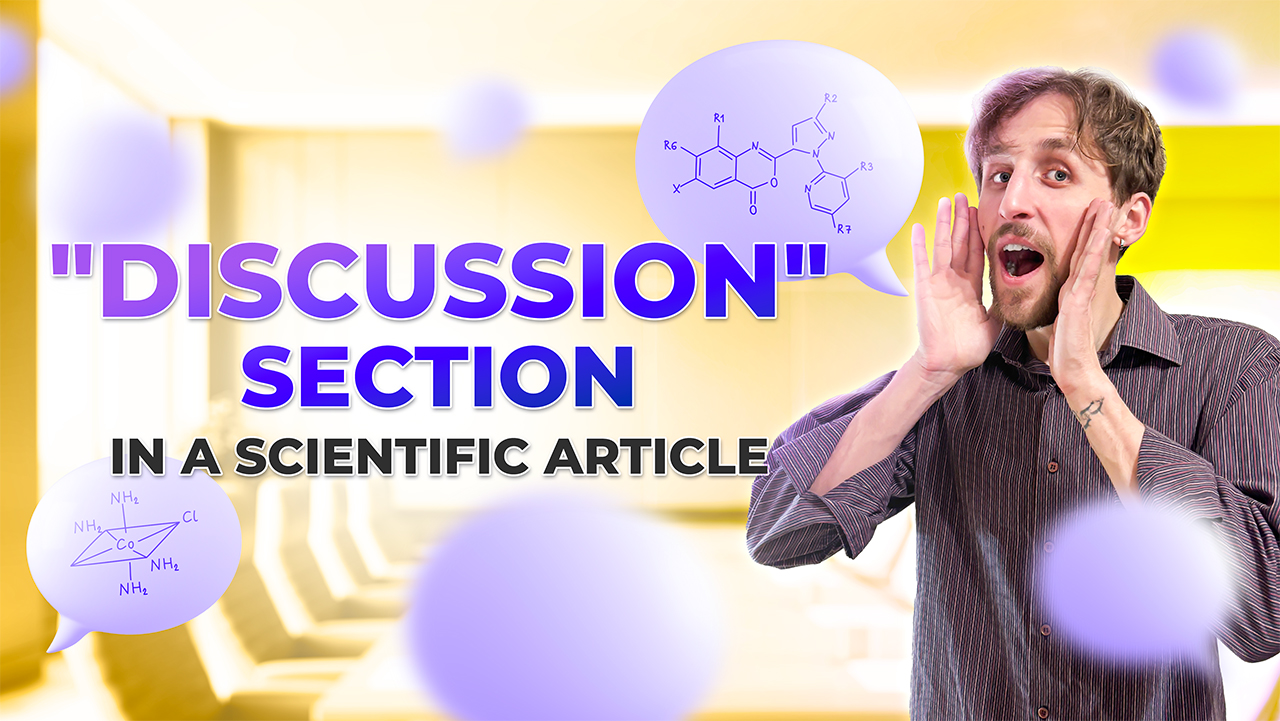 How to write the «Discussion» section in a scientific article?