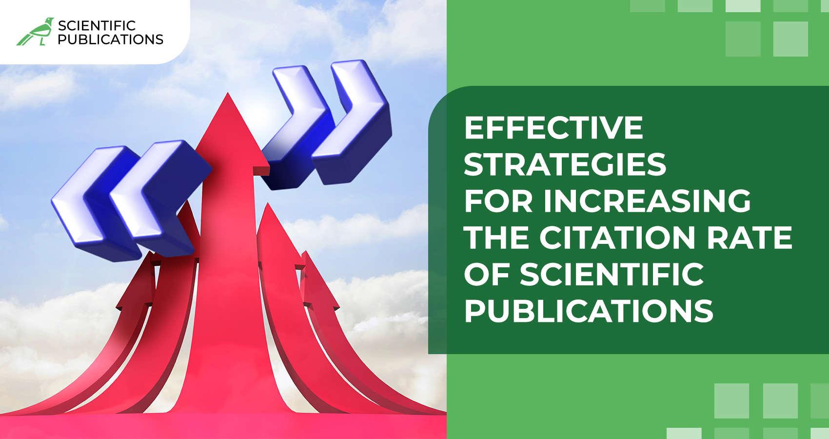 Effective strategies for increasing the citation rate of scientific publications