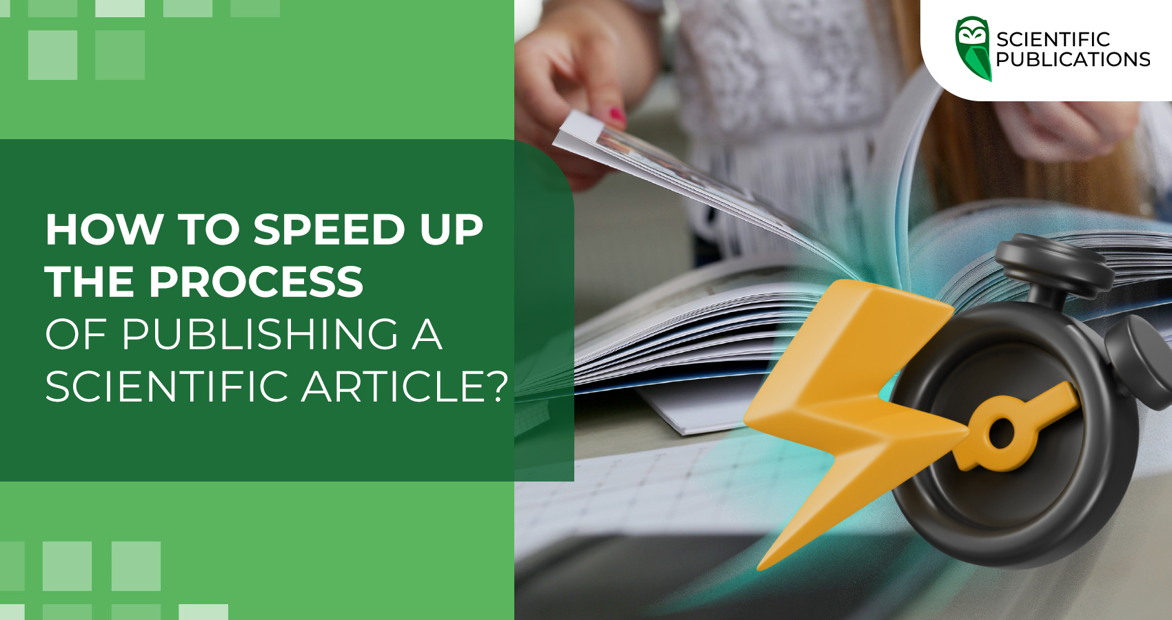 How to speed up the process of publishing a scientific article?