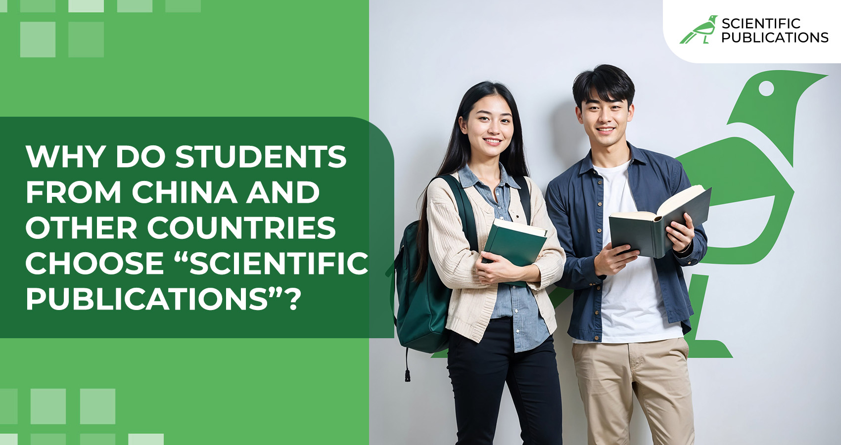 Why do students from China and other countries choose “Scientific Publications”?