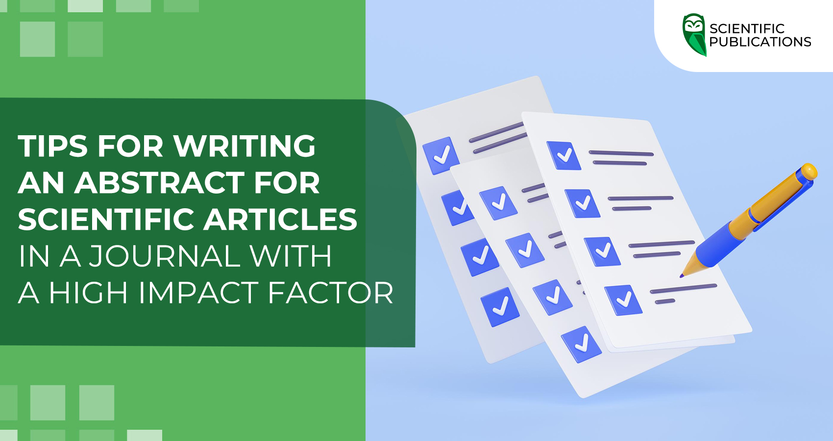 Tips for writing an abstract for scientific articles in a journal with a high Impact factor